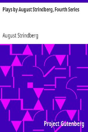 [Gutenberg 44302] • Plays by August Strindberg, Fourth Series